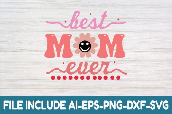 Best Mom Ever Retro SVG: An Embroidery Review