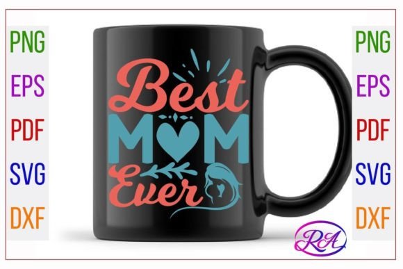Best Mom Ever Sweatshirt SVG: A Designer Review