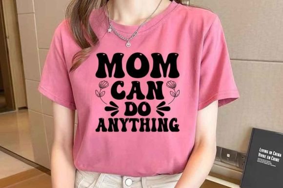 Mom Can Do Anything SVG: An Embroidery Review
