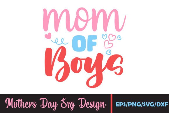 Mom of Boys SVG: An Embroidery Design Review