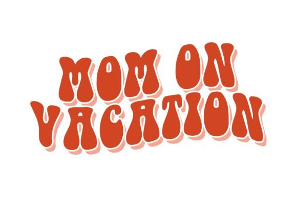 Mom on Vacation Groovy Retro SVG: A Stitch Review