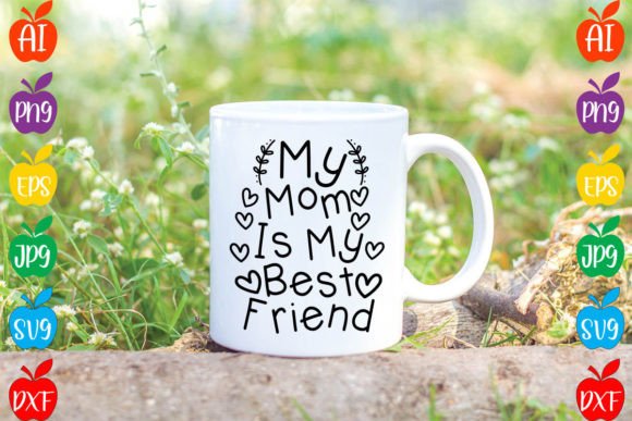 My Mom is My Best Friend SVG: A Stitch Test