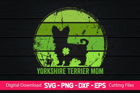 Yorkshire Terrier Mom St Patrick’s Day Design Review
